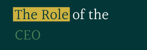 The Role of the CEO-1 The Role of the CEO-1